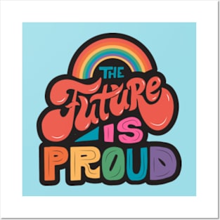 The Future Is Proud // LGBTQ Pride Colorful Rainbow Word Art Posters and Art